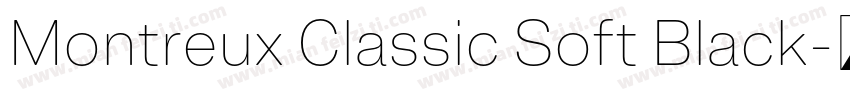 Montreux Classic Soft Black字体转换
